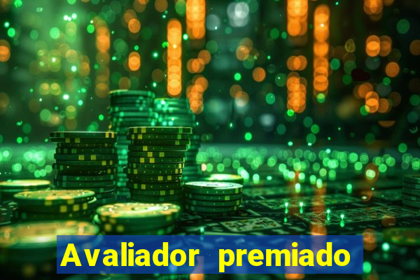 Avaliador premiado reclame aqui